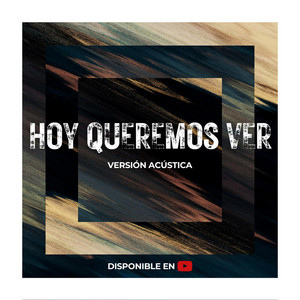 Hoy Queremos Ver