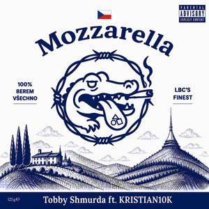 Mozzarella by Tobby Shmurda, KRISTIAN10K