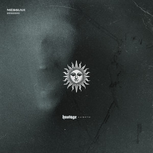 messiah by HOSTAGE