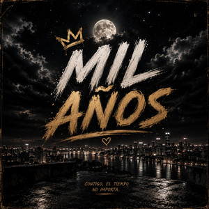 MIL AÑOS by DJ PIZY
