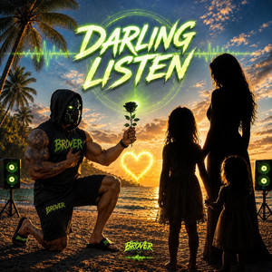 DARLING LISTEN by BROVER