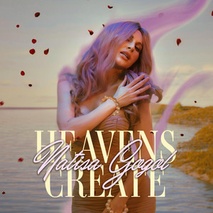 Natisa Gogol — Heavens create