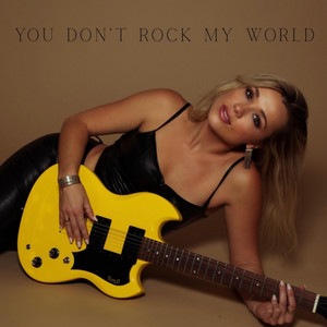 You Don’t Rock My World by Paige Corwin
