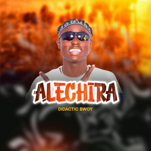 Didactic Bwoy - Alechira