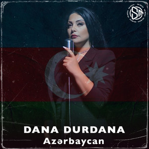 Dana Durdana - Azərbaycan