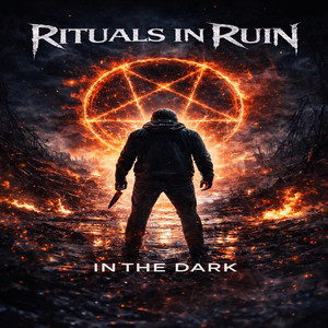 In The Dark by Rituals In Ruin