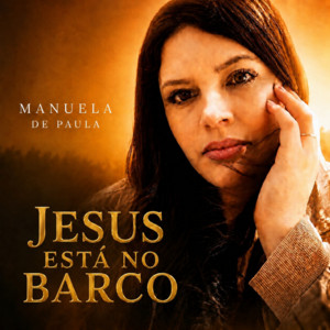 Jesus está no barco by Manuela de Paula