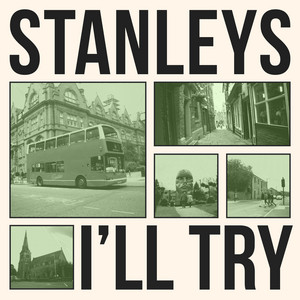 I'll Try by Stanleys