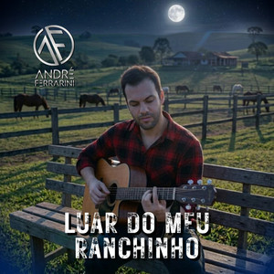 Luar do Meu Ranchinho by André Ferrarini