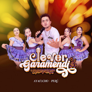 Clever Garamendi y Su Agrupación Leya - Mix Noche (Carnaval Jaranera)