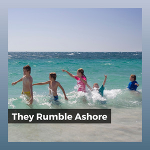 They Rumble Ashore album