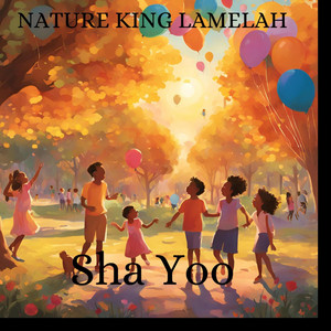 Sha Yoo by Nature King Lamelah