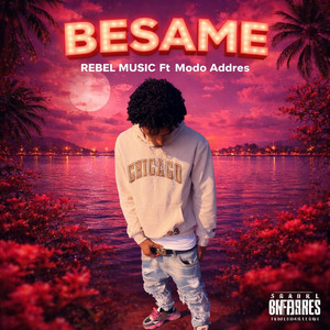 BESAME by REBEL MUSIC COMPANY, Modo Addres