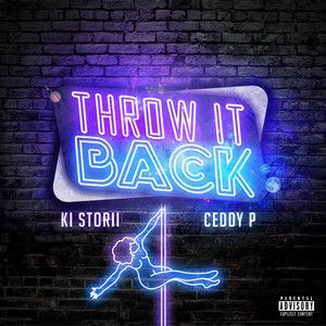 Ceddy P & Ki Storii - Throw It Back