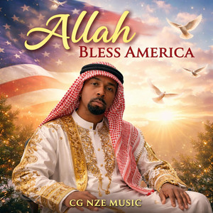 CG Nze Music - Allah Bless America