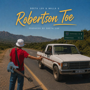 Robertson Toe by BOETA LUV, Walla G