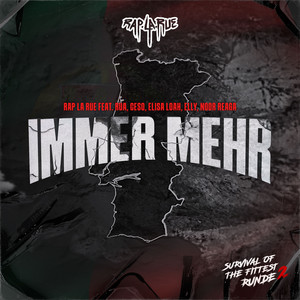 Rua, CESO, Elisa Loah & ELLY - Immer Mehr (feat. Noor Reaga) [Rap La Rue]