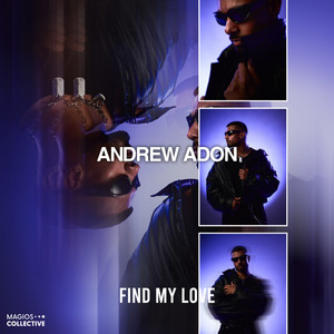 Find My Love by Andrew Adon