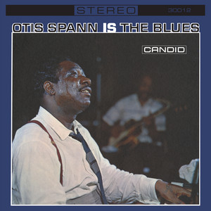 Take A Little Walk With Me - Remastered by Otis Spann