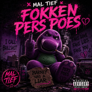 I Call Bullshit Barney, Fokken Pers Poes by Mal Tief