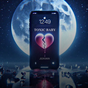 TOXIC BABY by JLYONN