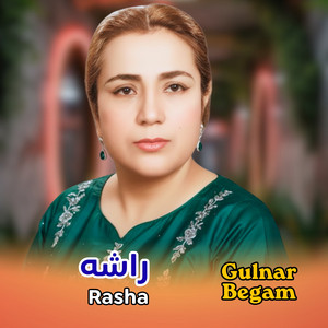 Gulnar Begum - Rasha