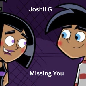 Joshii G - Missin' You