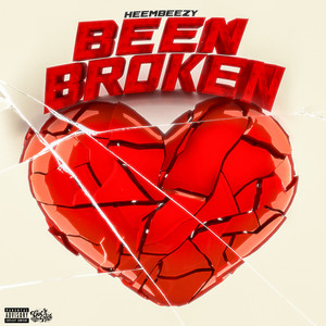 Been Broken by Heembeezy