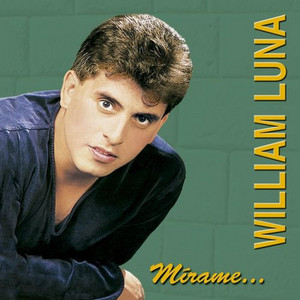 William Luna - Vienes y Te Vas