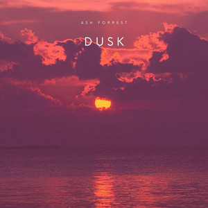 Dusk by Ash Forrest