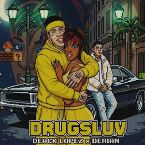 Drugsluv by Derian, Deack Lopez