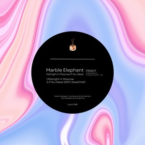 If You Need by Marble Elephant, DeadChef