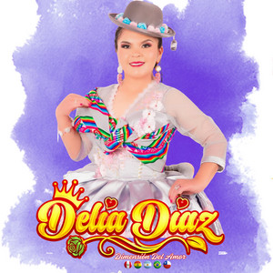 Delia Diaz Dimensión Del Amor - Mix Aymara