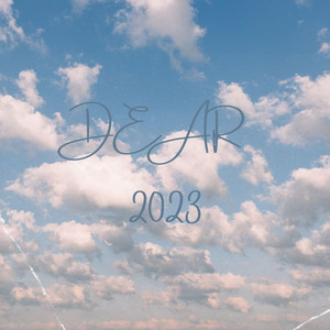 Dear twenty twenty three