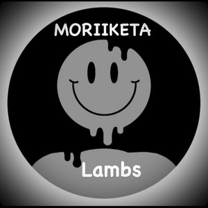 LAMBS by MORIIKETA