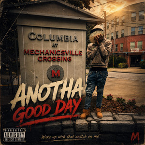 Anotha Good Day by Rude Wick