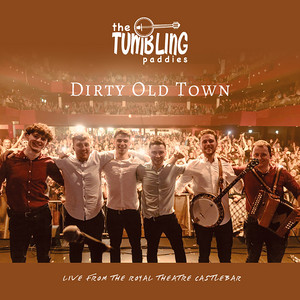 Dirty Old Town - Live