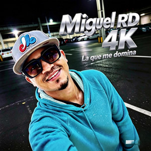 La que Me Domina by Miguel RD 4K