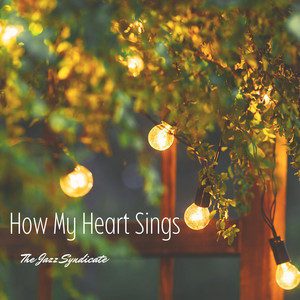 How My Heart Sings