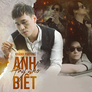 Hãy Cho Anh Biết - Tik.4 Lofi by Khánh Phương, Ti.k4