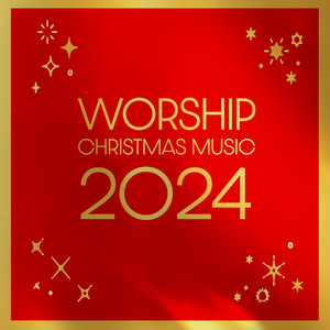 Worship Christmas Music 2024 album