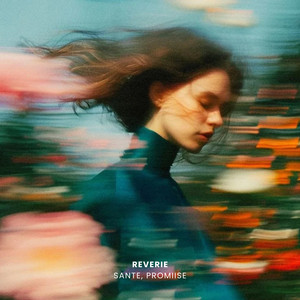 Reverie by SANTE, Promiise