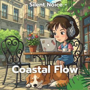 Coastal Flow by Silent Noice
