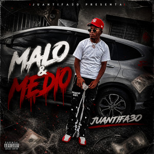MALO & MEDIO by JuanTifa30