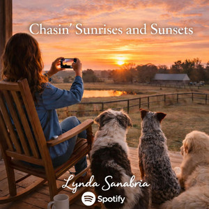 Chasin' Sunrises and Sunsets by Lynda Sanabria