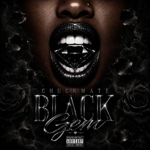 BLACK GEM by Chuckmate