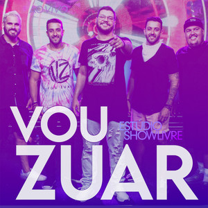 Vou Zuar no Estúdio Showlivre (Ao Vivo)