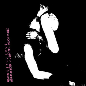 Disco Love - Jennifer Touch Remix by Rework, Jennifer Touch