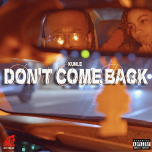 Don't Come Back by Kunle, J.Pimping