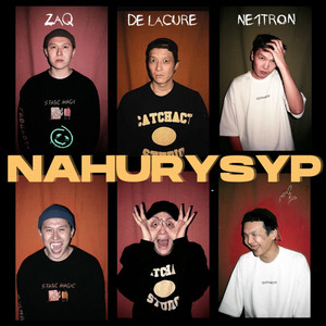 Nahurysyp by ZAQ, De Lacure, Ne1Tron